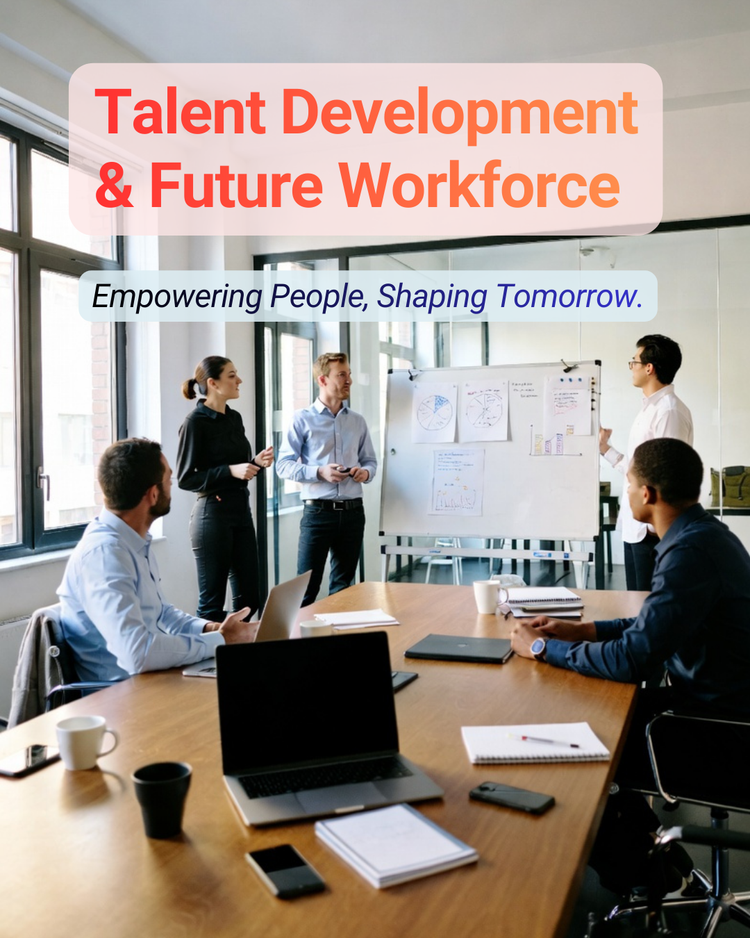 Talent Development & Future Workforce